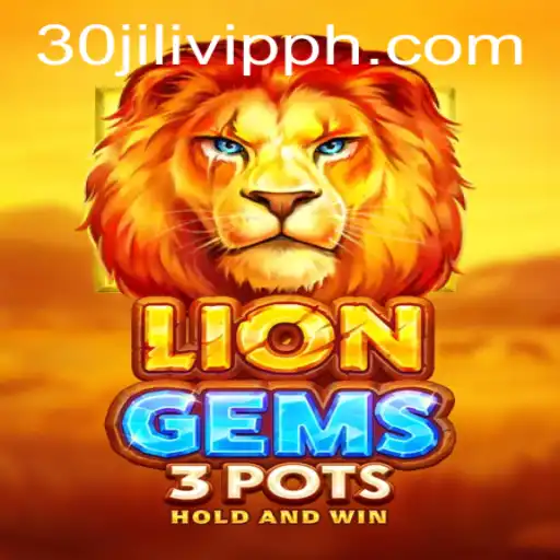 Unleashing Adventure in LionGems3pots: Your Ultimate Guide
