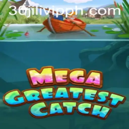 Unraveling the Excitement of MegaGreatestCatch: The New Gaming Sensation