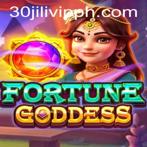 Explore the Exciting World of FORTUNEGODDESS with 30JILI VIP Bonuses