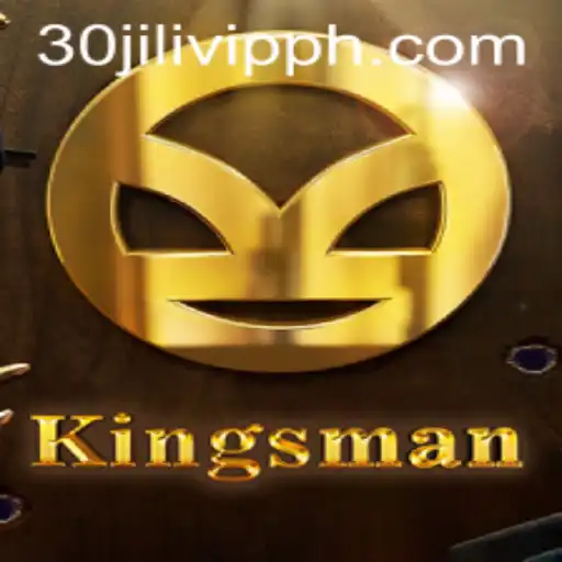 Discover the World of Kingsman with 30JILI VIP