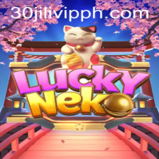 Exploring the Enchanting World of LuckyNeko Amidst the Rise of 30JILI VIP